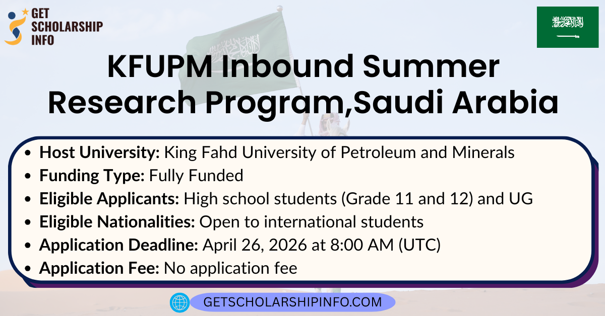 KFUPM Inbound Summer Research Program,Saudi Arabia