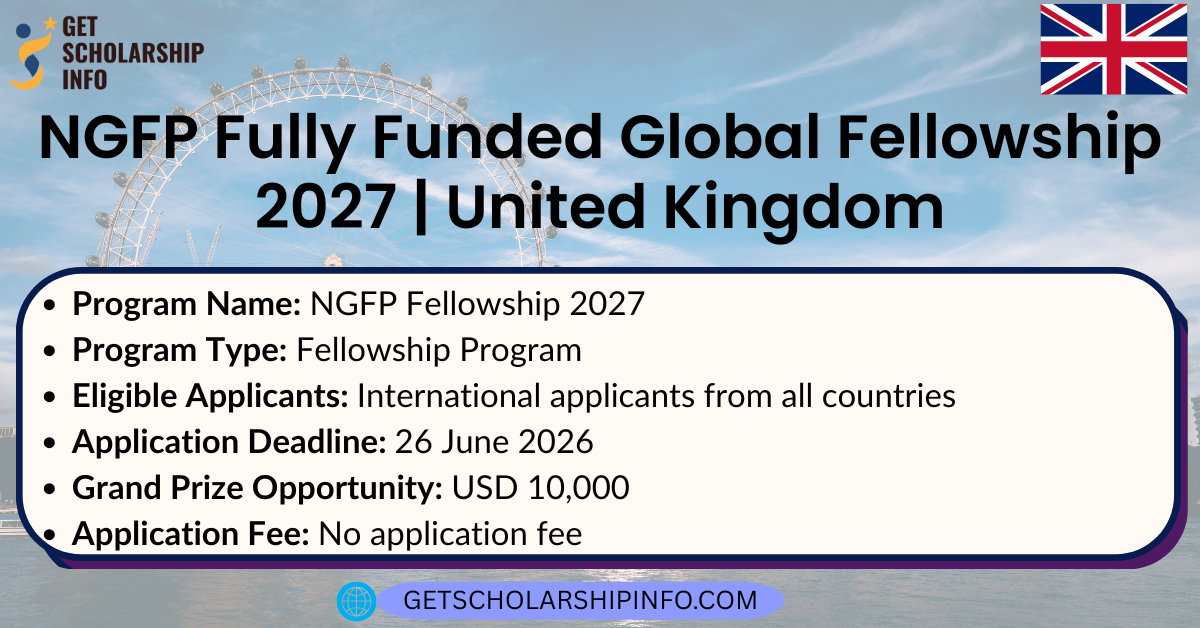 NGFP Fully Funded Global Fellowship 2027 | United Kingdom