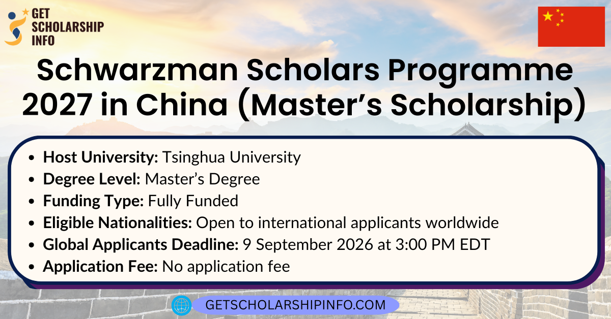 Schwarzman Scholars Programme 2027 in China (Master’s Scholarship)